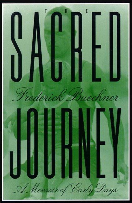 The Sacred Journey by Frederick Buechner, Paperback | Indigo Chapters