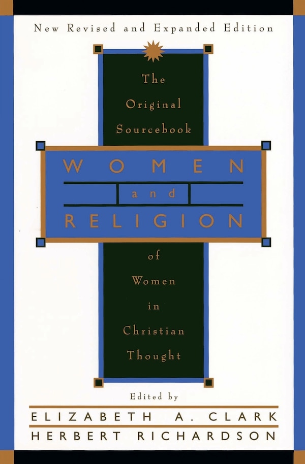 Women And Religion by Elizabeth A. Clark, Paperback | Indigo Chapters