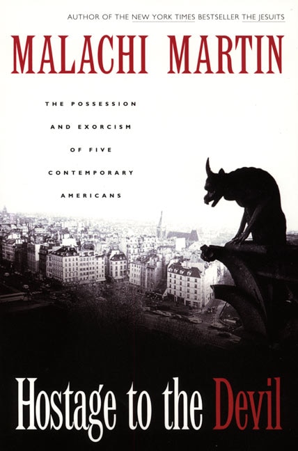 Hostage to the Devil - Reissue by Malachi Martin, Paperback | Indigo Chapters