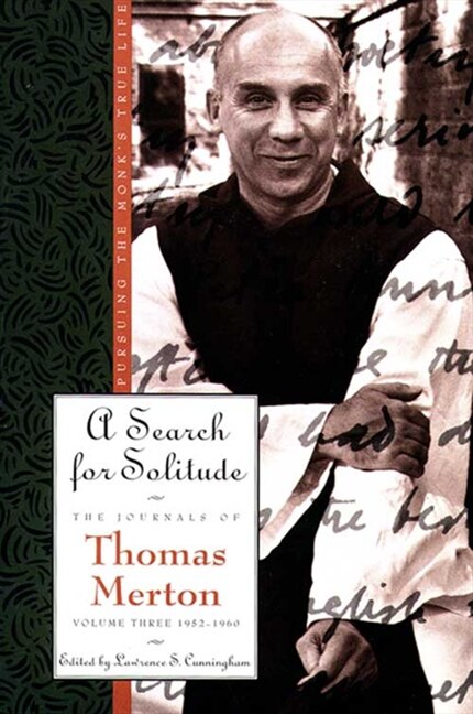 A Search for Solitude by Thomas Merton, Paperback | Indigo Chapters