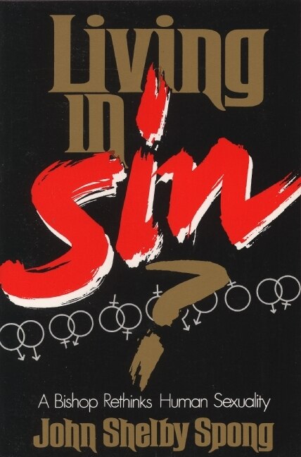 Living In Sin? by John Shelby Spong, Paperback | Indigo Chapters