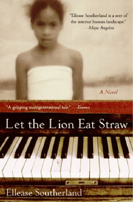 Let the Lion Eat Straw by Ellease Southerland, Paperback | Indigo Chapters