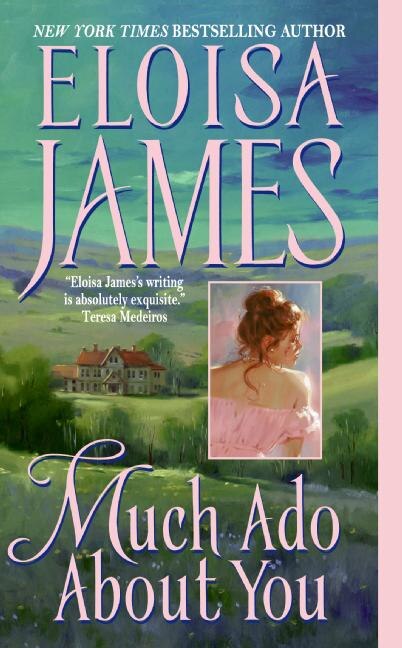 Much Ado About You by Eloisa James, Mass Market Paperback | Indigo Chapters