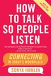 How To Talk So People Listen by Sonya Hamlin, Paperback | Indigo Chapters