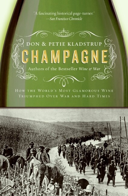 Champagne by Don Kladstrup, Paperback | Indigo Chapters