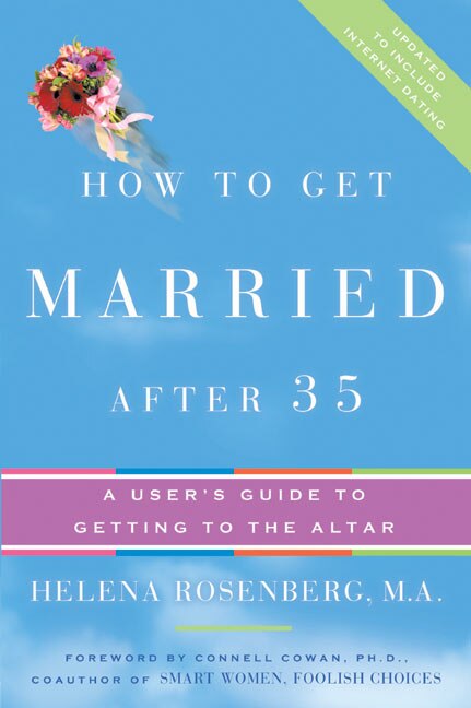 How To Get Married After 35 Revised Edition by Helena Hacker Rosenberg, Paperback | Indigo Chapters