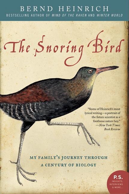 The Snoring Bird by Bernd Heinrich, Paperback | Indigo Chapters