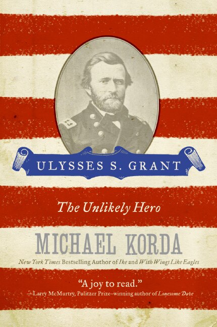 Ulysses S. Grant by Michael Korda, Paperback | Indigo Chapters