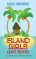 Island Girls (and Boys) by Rachel Hawthorne, Paperback | Indigo Chapters