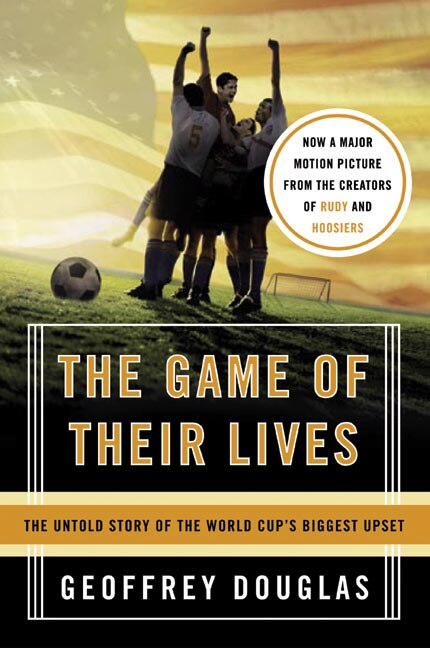 The Game of Their Lives by Geoffrey Douglas, Paperback | Indigo Chapters