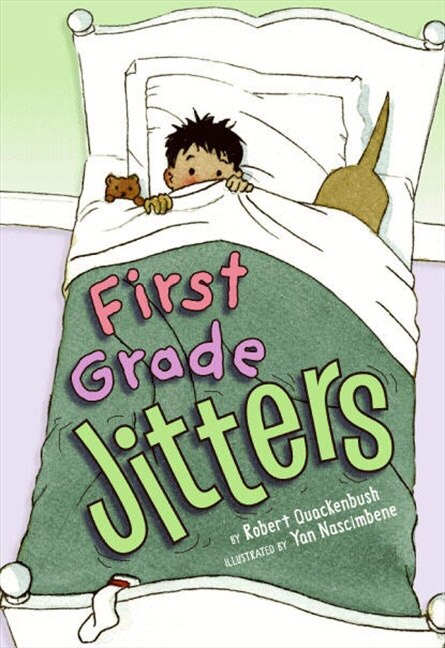 First Grade Jitters by Robert Quackenbush, Hardcover | Indigo Chapters