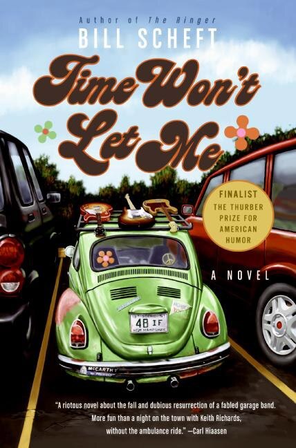 Time Won't Let Me by Bill Scheft, Paperback | Indigo Chapters