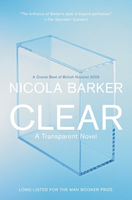 Clear by NICOLA BARKER, Paperback | Indigo Chapters