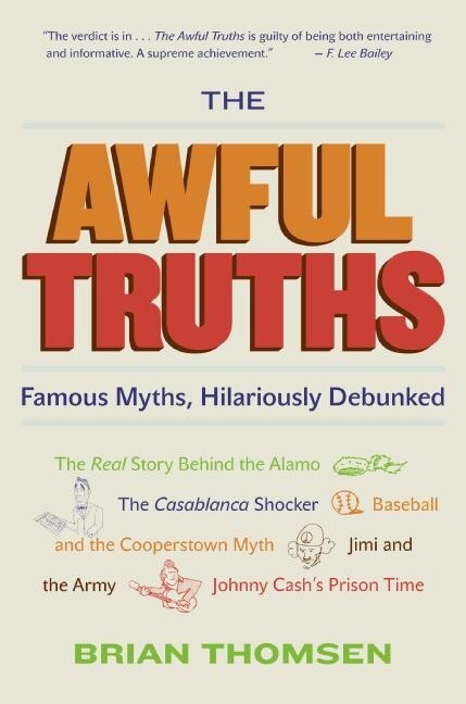 The Awful Truths by Brian M Thomsen, Paperback | Indigo Chapters