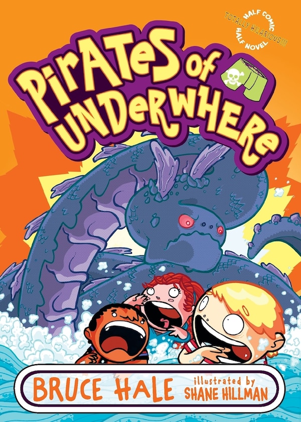 Pirates Of Underwhere by Bruce Hale, Paperback | Indigo Chapters
