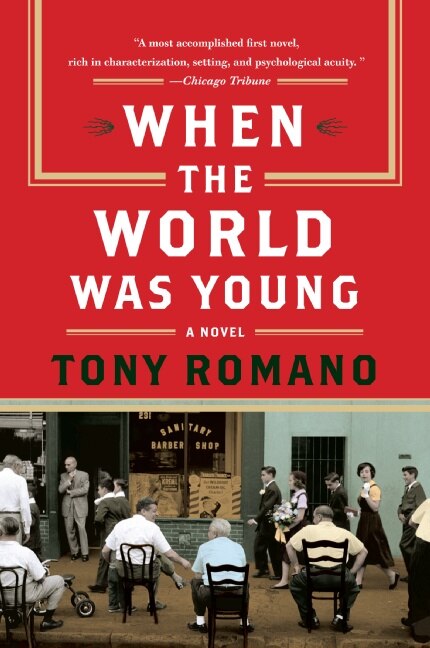 When The World Was Young by Tony Romano, Paperback | Indigo Chapters