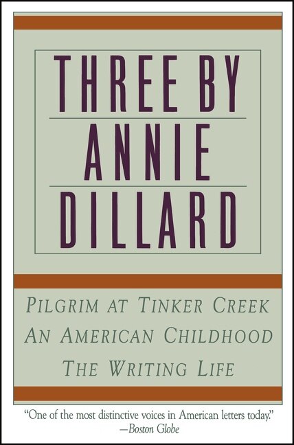 Three By Annie Dillard, Paperback | Indigo Chapters