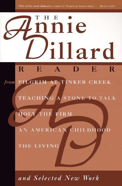 The Annie Dillard Reader, Paperback | Indigo Chapters