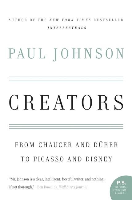 Creators by Paul Johnson, Paperback | Indigo Chapters