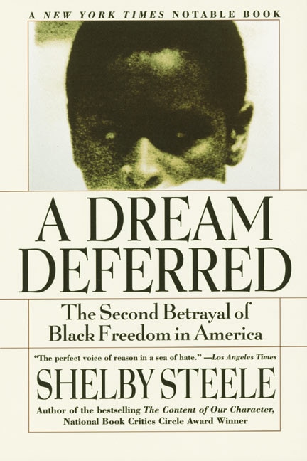 A Dream Deferred by Shelby Steele, Paperback | Indigo Chapters