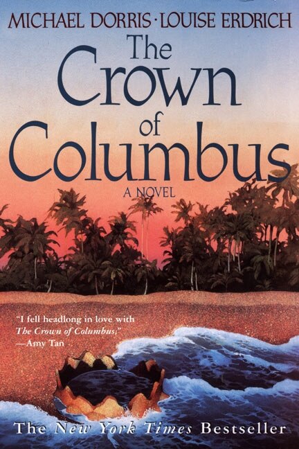 The Crown of Columbus by Louise Erdrich, Paperback | Indigo Chapters