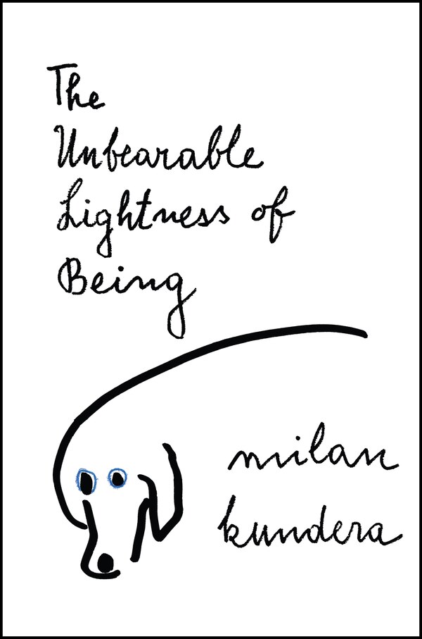 The Unbearable Lightness of Being by Milan Kundera, Paperback | Indigo Chapters