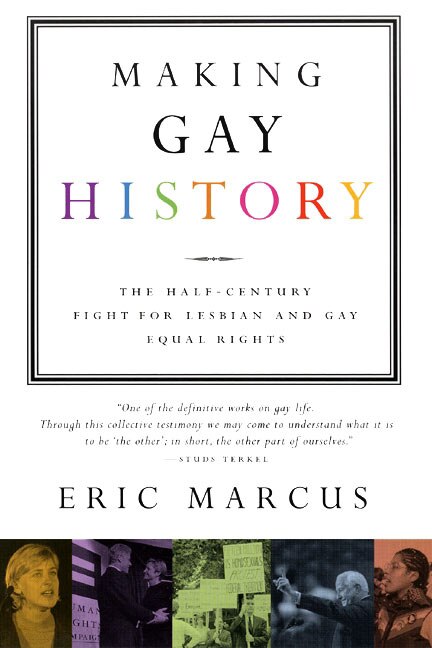 Making Gay History by Eric Marcus, Paperback | Indigo Chapters