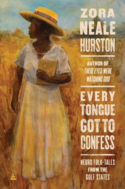 Every Tongue Got To Confess by Zora Neale Hurston, Paperback | Indigo Chapters