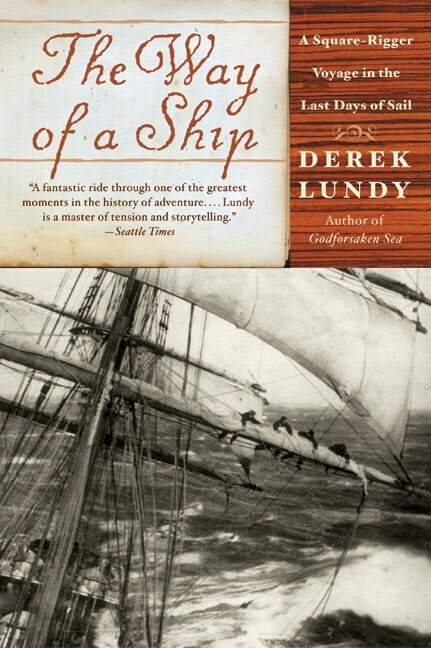 The Way of a Ship by Derek Lundy, Paperback | Indigo Chapters