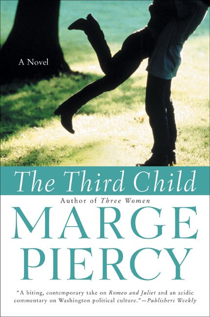 The Third Child by Marge Piercy, Paperback | Indigo Chapters