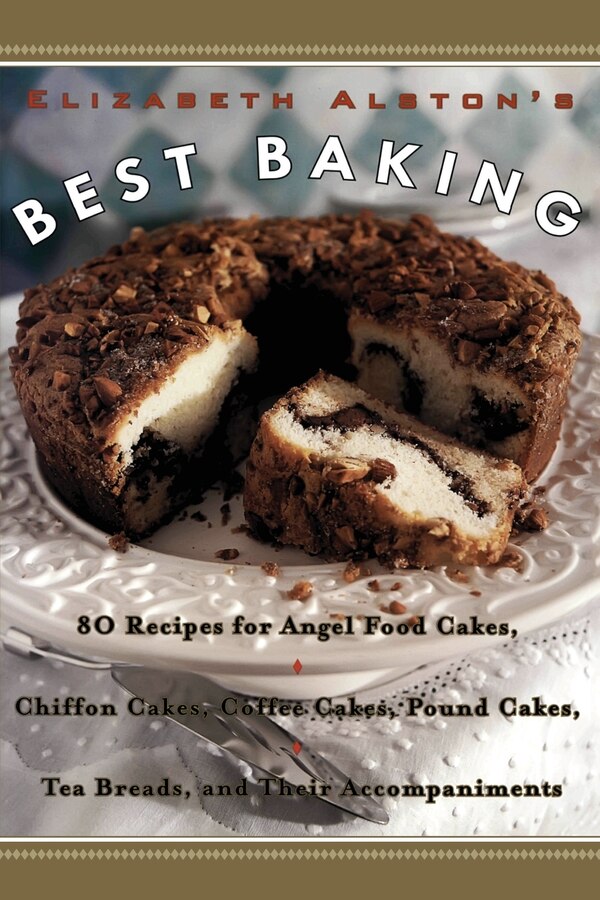 Elizabeth Alston's Best Baking, Paperback | Indigo Chapters