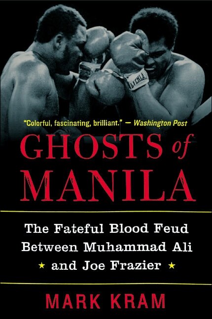 Ghosts Of Manila by Mark Kram, Paperback | Indigo Chapters