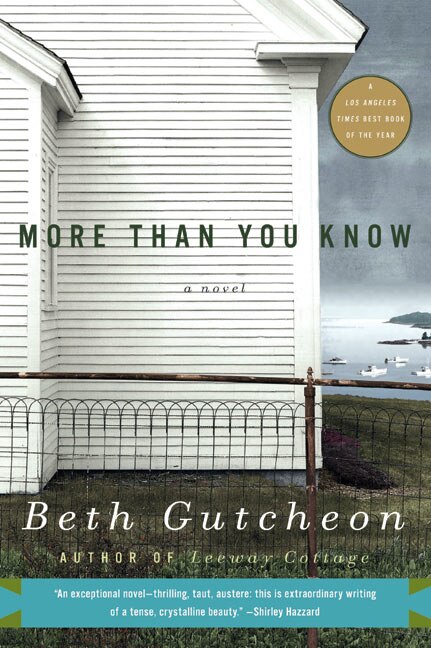 More Than You Know by Beth Gutcheon, Paperback | Indigo Chapters