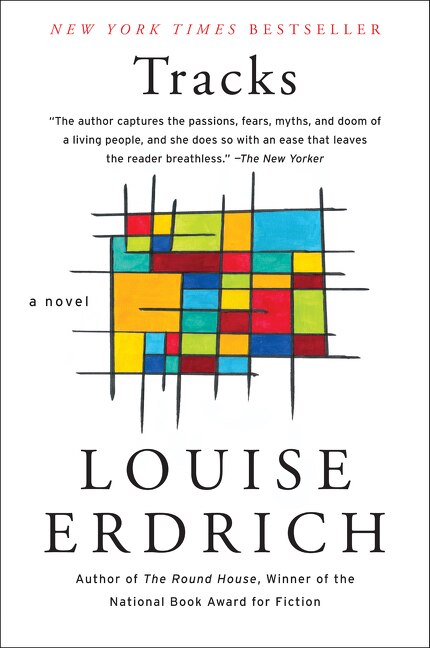 Tracks by Louise Erdrich, Paperback | Indigo Chapters