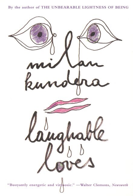 Laughable Loves by Milan Kundera, Paperback | Indigo Chapters