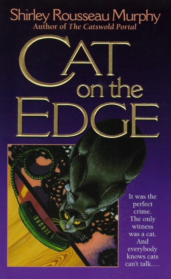 Cat on the Edge by Shirley Rousseau Murphy, Mass Market Paperback | Indigo Chapters