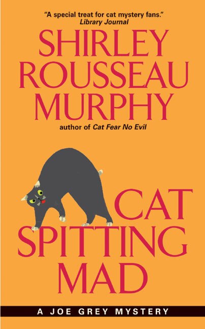 Cat Spitting Mad by Shirley Rousseau Murphy, Mass Market Paperback | Indigo Chapters