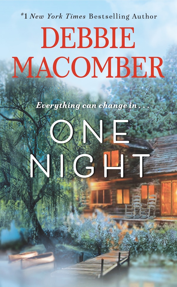 One Night by Debbie Macomber, Mass Market Paperback | Indigo Chapters