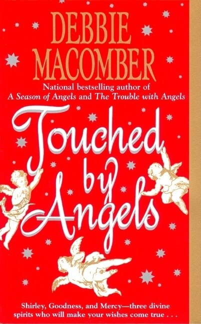 Touched by Angels by Debbie Macomber, Mass Market Paperback | Indigo Chapters
