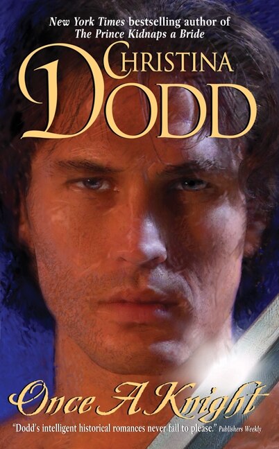 Once a Knight by Christina Dodd, Mass Market Paperback | Indigo Chapters