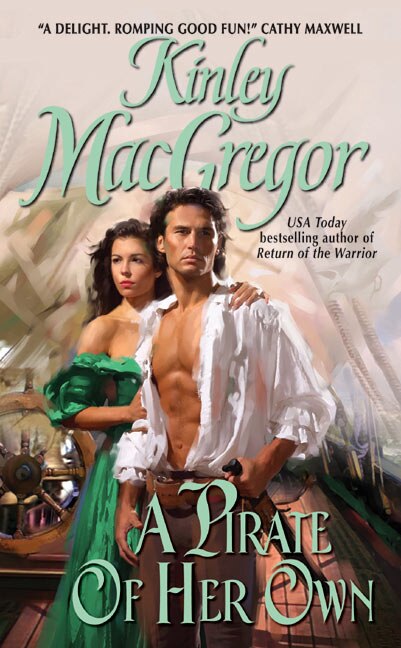 A Pirate of Her Own by Kinley MacGregor, Mass Market Paperback | Indigo Chapters