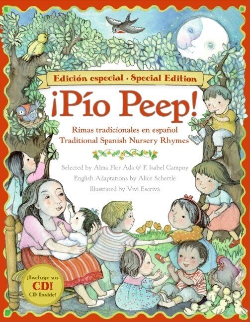 Pio Peep Traditional Spanish Nursery Rhymes Book and CD by Alma Flor Ada, Audio Book (CD) | Indigo Chapters