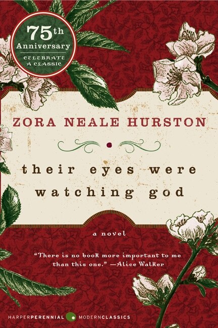 Their Eyes Were Watching God by Zora Neale Hurston, Paperback | Indigo Chapters