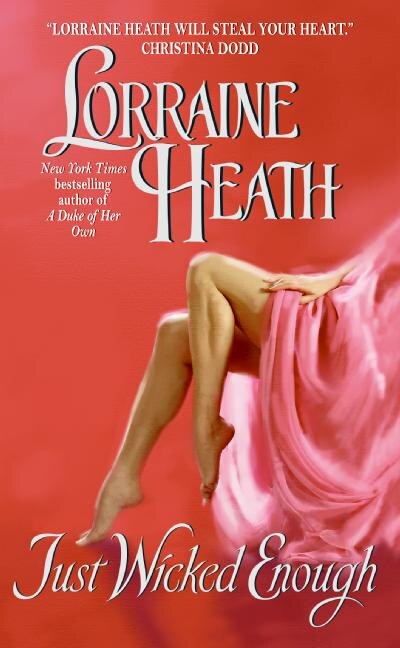Just Wicked Enough by Lorraine Heath, Mass Market Paperback | Indigo Chapters