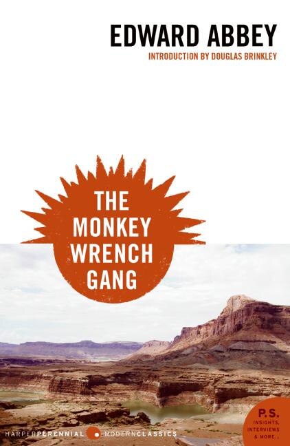 The Monkey Wrench Gang by Edward Abbey, Paperback | Indigo Chapters