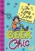 Geek Chic: The Zoey Zone by Margie Palatini, Paperback | Indigo Chapters