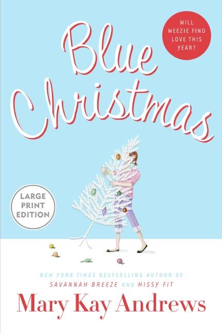 Blue Christmas by Mary Kay Andrews, Paperback | Indigo Chapters