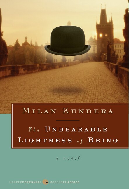 The Unbearable Lightness of Being by Milan Kundera, Paperback | Indigo Chapters