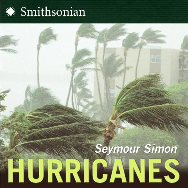 Hurricanes by Seymour Simon, Paperback | Indigo Chapters