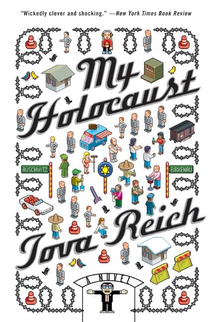 My Holocaust by Tova Reich, Paperback | Indigo Chapters